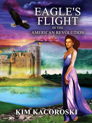 cover image of Eagle's Flight in the American Revloution